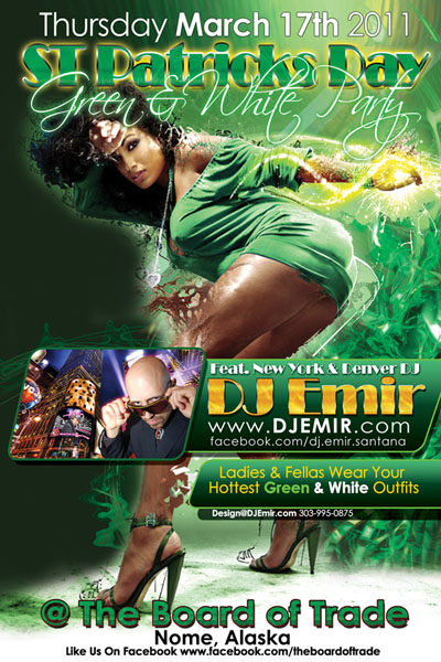 St patricks day Party in Nome Alaska featuring DJ Emir